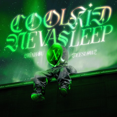COOLKIDNEVASLEEP ft. Deeslowz | Boomplay Music