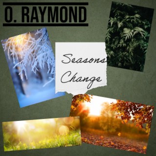 Seasons Change