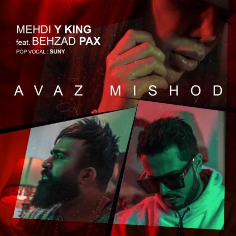 Avaz Mishod (feat. Mehdi Y King) | Boomplay Music