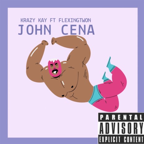 John Cena ft. Flexingtwon | Boomplay Music