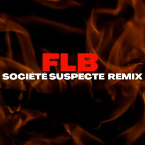 Société Suspecte Remix | Boomplay Music