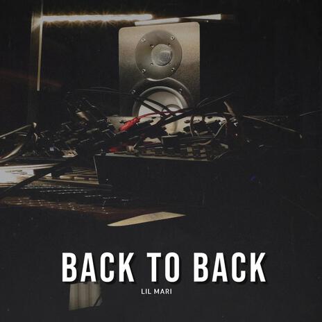 Back To Back | Boomplay Music