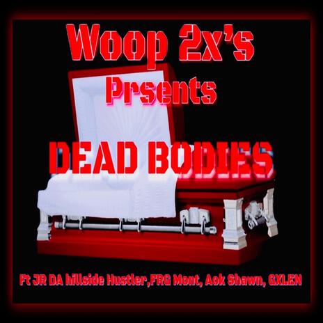 DEAD BODIES | Boomplay Music