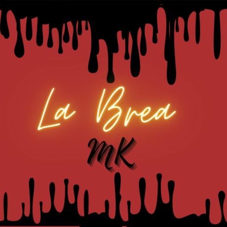La Brea | Boomplay Music