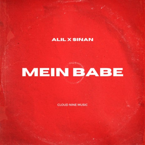 Mein Babe ft. SINAN | Boomplay Music