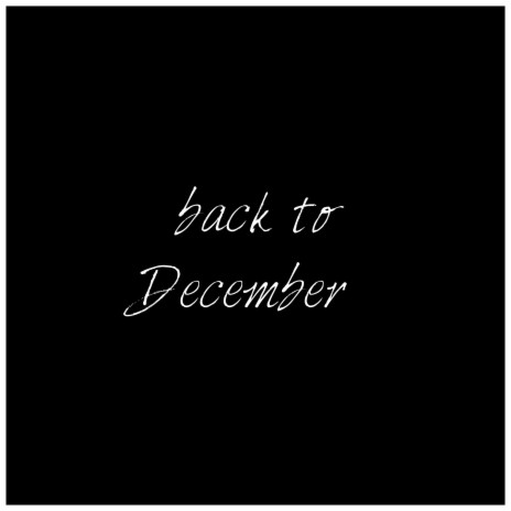 Back to December
