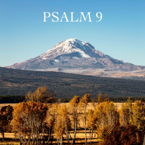 Psalm 9 | Boomplay Music