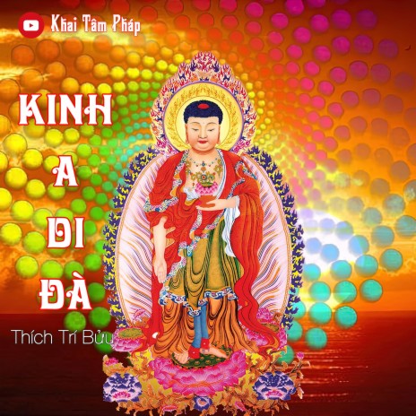 Kinh A Di Đà (Thích Trí Bửu) | Boomplay Music