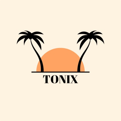 Tonix | Boomplay Music