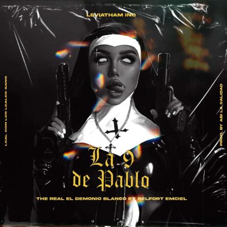 La 9 de pablo ft. Belfort Emciel | Boomplay Music