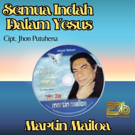 Semua Indah Dalam Yesus | Boomplay Music