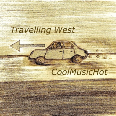 Travelling West | Boomplay Music