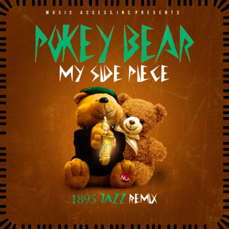 My Sidepiece (1895 Jazz Remix) ft. Pokey Bear