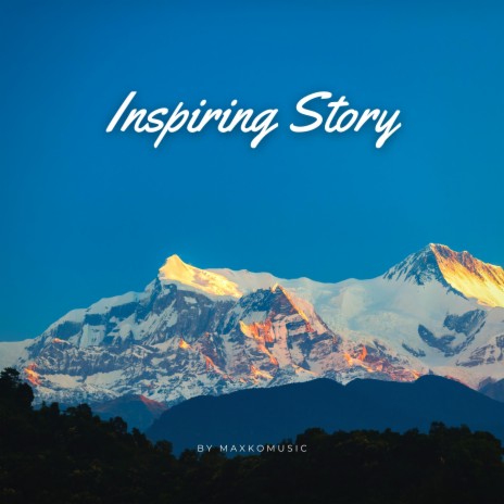 Inspiring Story | Boomplay Music