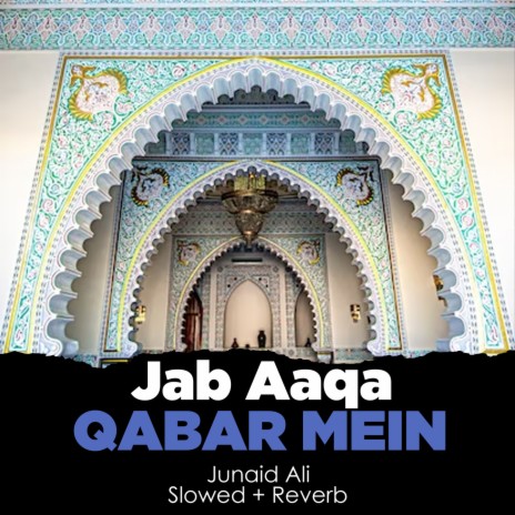 Jab Aaqa Qabar Mein Lofi | Boomplay Music