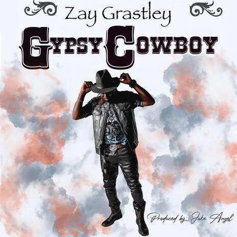 Gypsy Cowboy | Boomplay Music