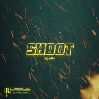 Shoot lyrics | Boomplay Music