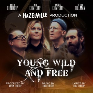Young Wild and Free lyrics | Boomplay Music