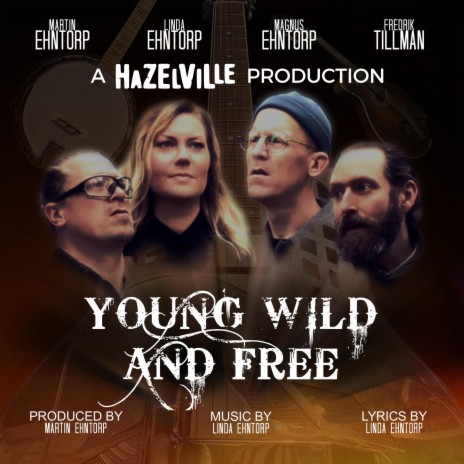 Young Wild and Free | Boomplay Music