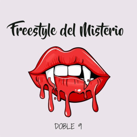 Freestyle del Misterio | Boomplay Music