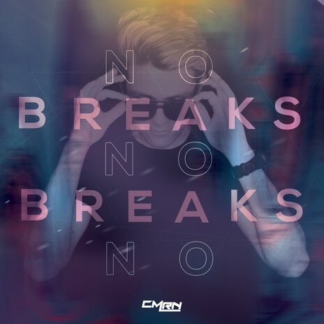 No Breaks