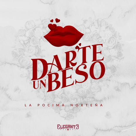 Darte Un Beso | Boomplay Music