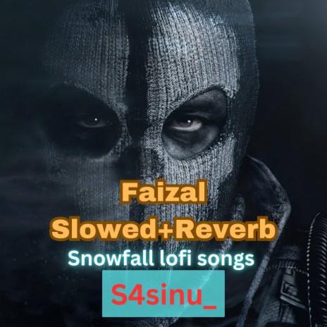 Faizal (feat. Snowfall lofi songs) | Boomplay Music