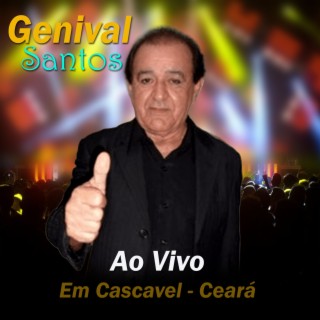 GENIVAL SANTOS AO VIVO EM CASCAVEL - CE