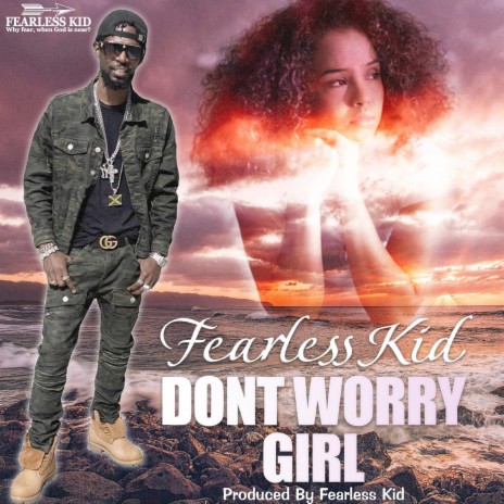 Don't Worry Girl | Boomplay Music