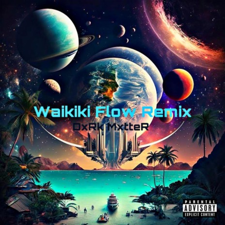 Waikiki Flow (Remix) | Boomplay Music