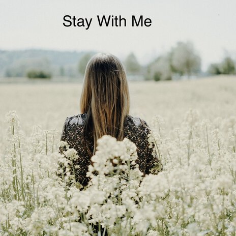 Stay with Me