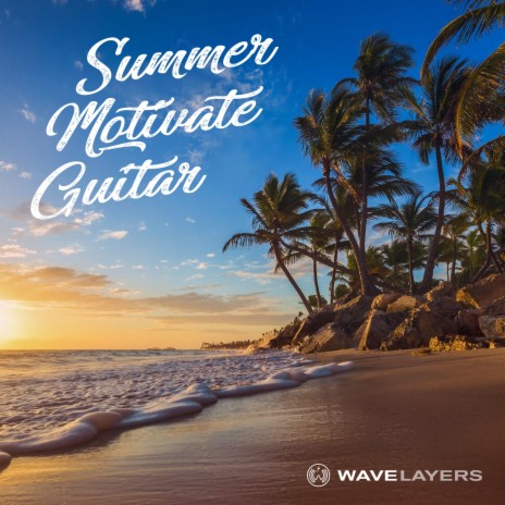 Summer Motivate Guitar