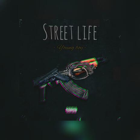 Street Life | Boomplay Music