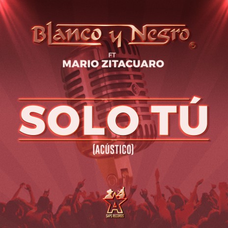 Solo Tú (Acústico) ft. Mario Zitacuaro | Boomplay Music