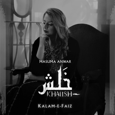 Khalish (Kalam-e-Faiz) | Boomplay Music