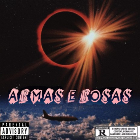 Armas e Rosas | Boomplay Music