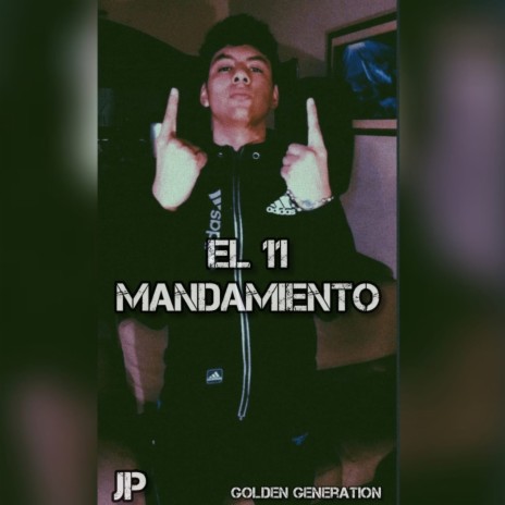 El 11 Mandamiento | Boomplay Music