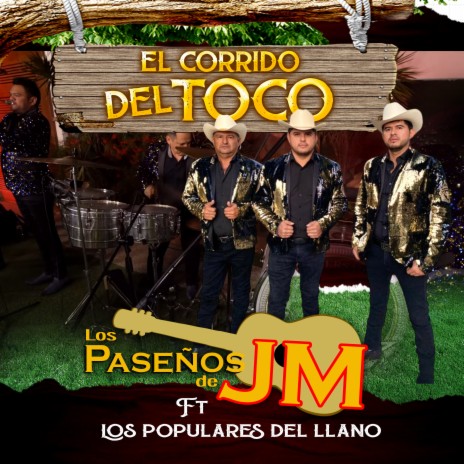 El corrido Del Toco ft. Los Populares del Llano | Boomplay Music