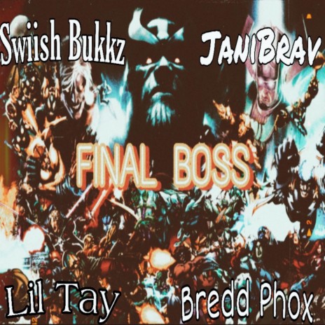 Final Boss ft. Lil Tay, JaniBrav & Bredd Phox | Boomplay Music