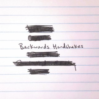 Backwards Handshakes (Single Version) lyrics | Boomplay Music
