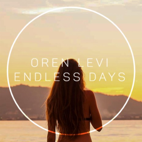 Endless Days | Boomplay Music