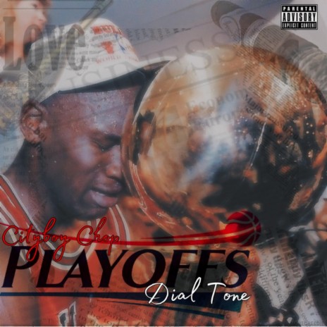 Playoffs ft. DialTone