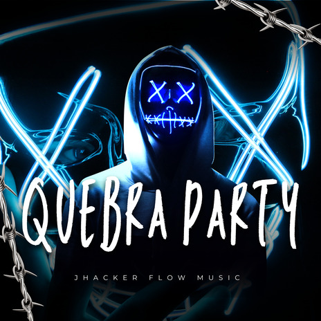 Quebra party | Boomplay Music