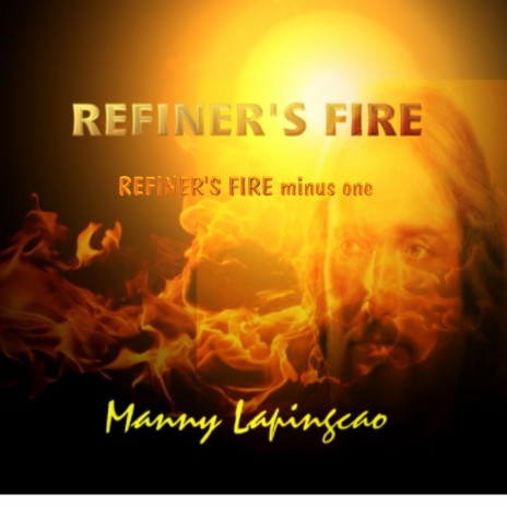 Refiner's Fire | Boomplay Music