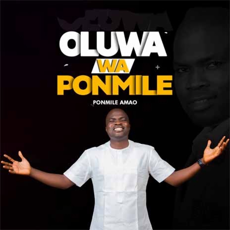 Oluwa Wa Ponmile | Boomplay Music