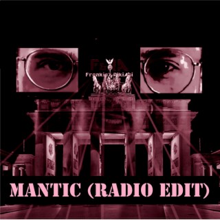 Mantic (Radio Edit)