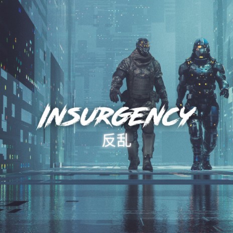 Insurgency | Boomplay Music