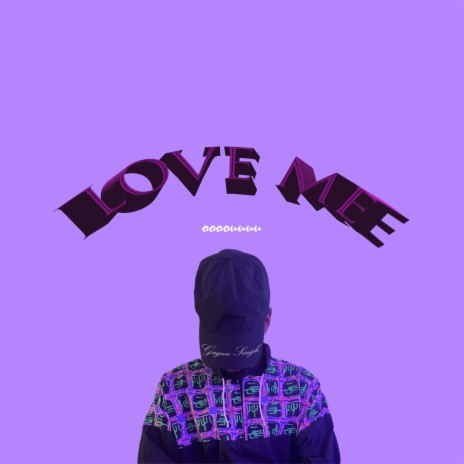 Love Me | Boomplay Music