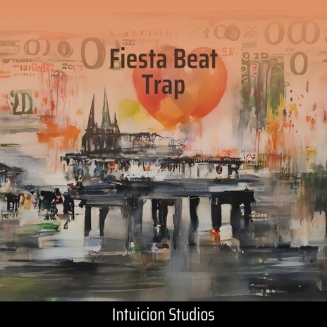 Fiesta Beat Trap | Boomplay Music