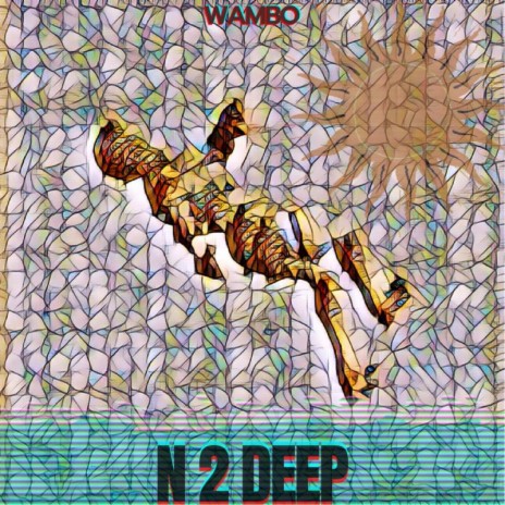 N 2 DEEP | Boomplay Music